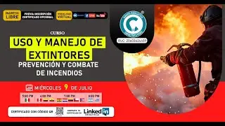 ⛑CURSO: USO Y MANEJO DE EXTINTORES, PREVENCI&Oacute;N Y COMBATE DE INCENDIOS⚠🧯