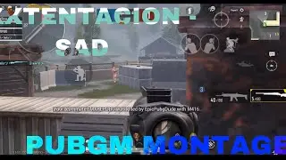 XXXTENTACION - SAD | PUBG Mobile TDM Montage | Helixx - PUBG Mobile