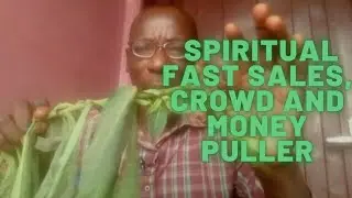 SPIRITUAL FAST SALES, CROWD AND MONEY PULLER