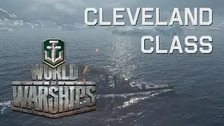 World of Warships - Cleveland-Class Cruiser