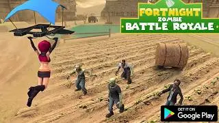 Fortnight Zombie Battle Royale: PvE