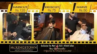 McKingsTown Men's Grooming | Exclusive for Men's & Kid's Hitech Salon | Thiruvallur