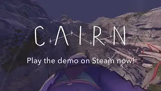 Cairn - Limited-Time Demo Trailer