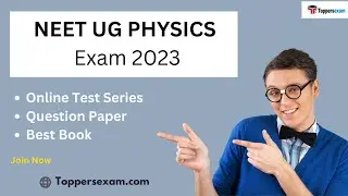 NEET UG PHYSICS Mock Test 2023, Update Syllabus & Pattern 2023, PDF Book, Important MCQs