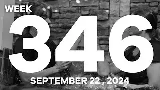 09.22.24 | WEEK 346 | BISHOP LANCE JOHNSON