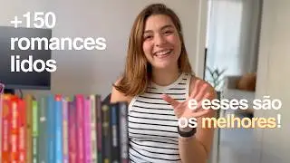 Já li mais de 150 livros de romance e esses são os melhores! 📚❤️