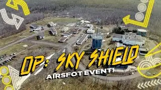 OP: Sky Shield Airsoft Event - May 2023