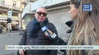Coltelli e baby gang, Milano sotto pressione: arriva il piano anti maranza