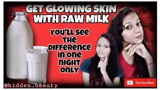 get glowing skin with only one thing❤️||#rawmilk ||#overnightglow