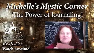 The Power of Journaling! ☕️ 🥰 🎙️ 