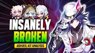 ЧЁРТ ВОЗЬМИ, ЭТОТ ПАРЕНЬ СИЛЬНО СЛОМАН? | Анализ Ashveil V1 | Honkai: Star Rail