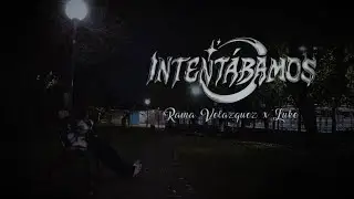 Rama Velazquez - INTENT&Aacute;BAMOS (Video Oficial)