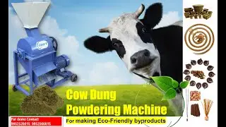 Cow Dung  Powder making machine , for making Eco friendly  byproduct
