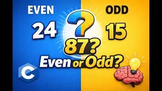 Check Whether a Number is Even or Odd in C | Different ways | Logic Lab