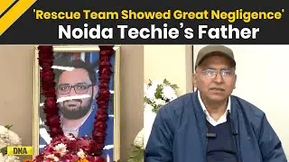 Noida Techie Death: Noida Techie&rsquo;s Father Blames Rescue Team Negligence For Son&rsquo;s Death | Funeral