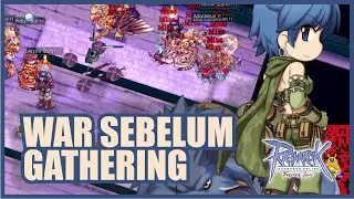 WAR Sebelum Gathering EUNOIA | WOE Ragnarok Forever Love 28.06.22
