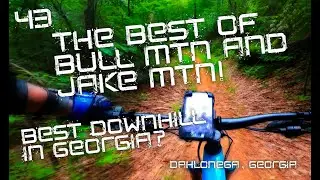 #43 Mountain Biking Jake / Bull Mountain Downhill in Dahlonega, Georgia - Part 1 Highlights