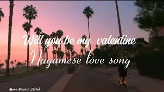 Will you be my Valentine || Original Nagamese Love song