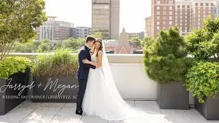 Greenville, SC Wedding Videography | Avenue | Jarryd & Megan | 6-8 Minute Short Film