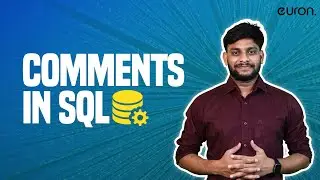 Mastering Comments in SQL: Enhance Code Readability | EURON |LEARNING LOGIC |HINDI | #ai  #SQL #2025