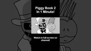 Piggy: Book 2 Explained In 1 Minute!