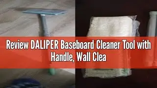 Review DALIPER Baseboard Cleaner Tool with Handle, Wall Cleaner Mop with 54.7'' Adjustable Long Hand
