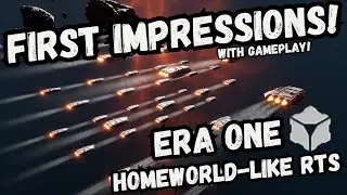 Era One - First Impressions with Gameplay! A Homeworld-like Space RTS