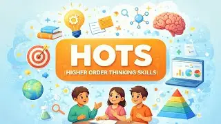 HOTS (Higher Order Thinking Skills)