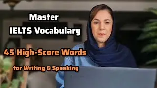 Master IELTS Vocabulary: 45 High-Score Words for Writing & Speaking @EnglishwithSara_sb #ielts 