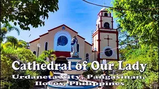 Überwintern auf den Philippinen - Teil 39 - CATHEDRAL OF OUR LADY in Urdaneta Pangasinan