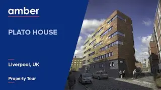 Property Tour | Plato House, Liverpool | Student Accommodation in UK | amber