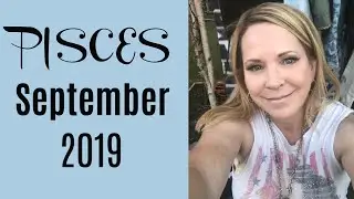 Pisces September 2019 SERENDIPITY! Tarot Horoscope Reading | The Clarity Cure