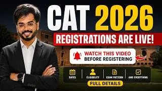 CAT 2026 Registration is OPEN: Here's Everything You Need to Know || Dates, Fees, Eligibility