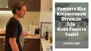 Evde Aşçılık: Yumurta Bile Kıramıyorum Diyenler İçin Kuru Fasulye Tarifi