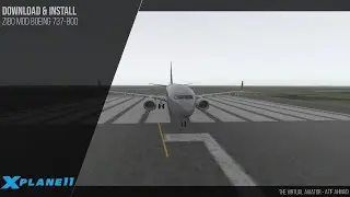 Загрузите и установите Zibo Mod Boeing 737 800 для X-Plane 11