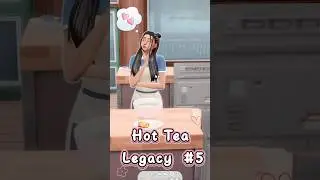 YARIŞMADA SOSYALLEŞMEK?  Hot Tea Legacy Challenge #5 #sims4 #shorts