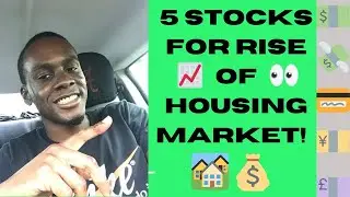 5 GREAT Stocks Benefiting From Rise Of Housing Prices! 🏡🆙