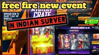 New event ff VIP 2.0 and mysrty crates. Free fire india