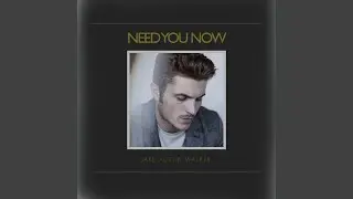 Need You Now