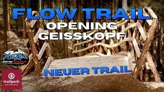 Geisskopf Flowtraill - Neuer Flow Trail am GK - Full Run | Sending Kenny 2025