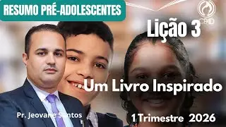 Um Livro Inspirado / EBD 1 Trimestre 2026 / Lição 3 Pré-adolescentes 