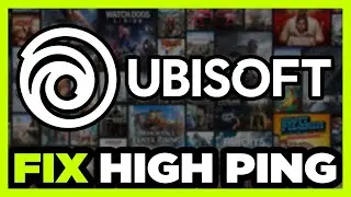 How to FIX Ubisoft Games High Ping!