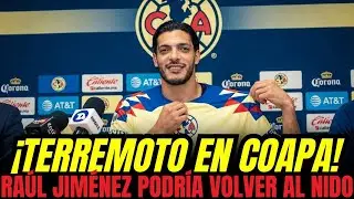 TERREMOTO EN COAPA: RA&Uacute;L JIM&Eacute;NEZ PODR&Iacute;A VOLVER A M&Eacute;XICO Y SER&Iacute;A CON EL AM&Eacute;RICA | noticias america