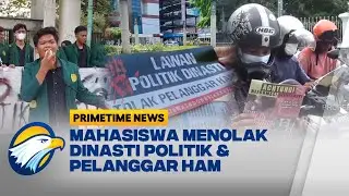 Mahasiswa Demo Tolak Dinasti Politik & Pelanggar HAM