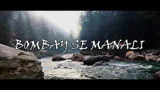 HELLAC - BOMBAY SE MANALI | 2020