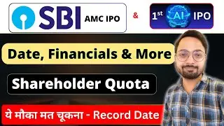 SBI Mutual Fund IPO & India&rsquo;s 1st AI IPO Soon | SBI SMC Shareholder Quota Record Date More | Ankur
