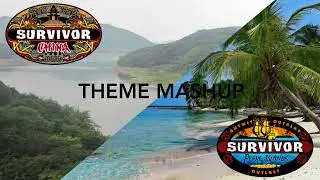 Survivor Theme Mashup: China + Pearl Islands