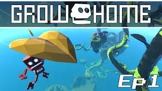 Let's Play Grow Home | Part 1: Meet B.U.D.!