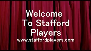 Welcome to Stafford Players www.staffordplayers.com. An introduction to our theatre company.