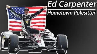 Ed Carpenter | Hometown Polesitter